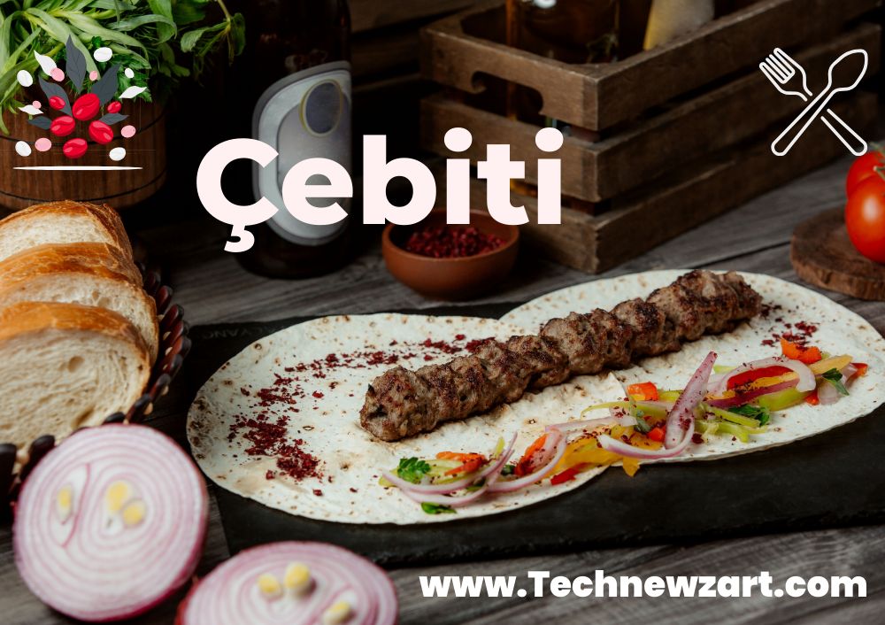 The Complete Beginner’s Guide to Çebiti: Exploring its Culinary Delights