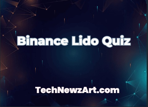 Binance Lido Quiz