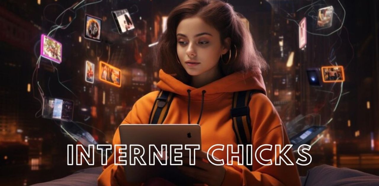 Internet Chicks